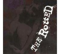The Rotted Get Dead Or Die Trying (CD) Album