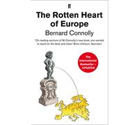 The Rotten Heart of Europe