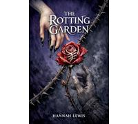 The Rotting Garden