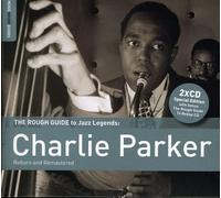 The Rough Guide - Charlie Parker