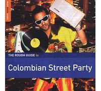 The Rough Guide - Colombian Street Party