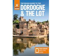 The Rough Guide to Dordogne & the Lot