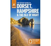 The Rough Guide to Dorset, Hampshire & the Isle of Wight