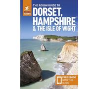 Rough Guides The Rough Guide to Dorset, Hampshire & the Isle of Wigh (Tascabile)