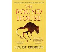 The round house: Louise Erdrich
