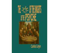 THE ROUND TABLE OF THE KNIGHTS OF THE PSYCHE