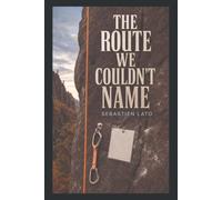 The Route We Couldn't Name
