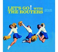 The Routers - Let's Go! With the Routers