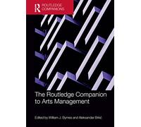 The Routledge Companion to Arts Management