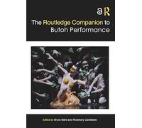 The Routledge Companion to Butoh Performance