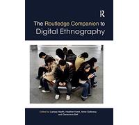 The Routledge Companion to Digital Ethnography