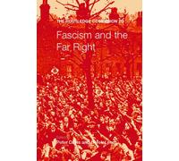 The Routledge Companion To Fascism And The Far Right - Peter Davies - 2002