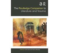 Colin Davis Hanna Mere The Routledge Companion to Literature and Tr (Tascabile)