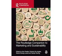 The Routledge Companion to Marketing and Sustainability