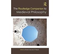 The Routledge Companion to Medieval Philosophy