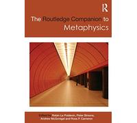 The Routledge Companion to Metaphysics