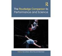 The Routledge Companion to Performance and Science