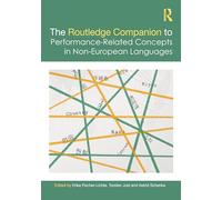 The Routledge Companion to Performance-Related Concepts in Non-European Languages