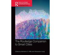 The Routledge Companion to Smart Cities