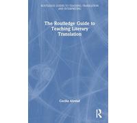 The Routledge Guide to Teaching Literary Translation
