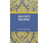 The Routledge Guidebook to Galileo's Dialogue