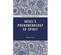 The Routledge Guidebook to Hegel's Phenomenology of Spirit