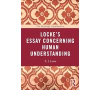 The Routledge Guidebook to Locke's Essay Concerning Human Understanding