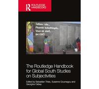 The Routledge Handbook for Global South Studies on Subjectivities