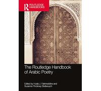 The Routledge Handbook of Arabic Poetry