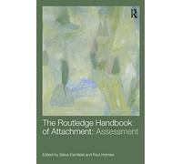 The Routledge Handbook of Attachment: Assessment