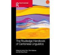 The Routledge Handbook of Cantonese Linguistics