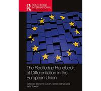 The Routledge Handbook of Differentiation in the European Union