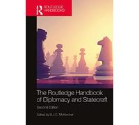 The Routledge Handbook of Diplomacy and Statecraft