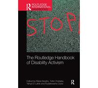 The Routledge Handbook of Disability Activism