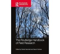 The Routledge Handbook of Field Research