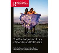 The Routledge Handbook of Gender and EU Politics