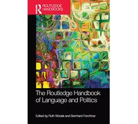 The Routledge Handbook of Language and Politics
