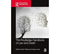 The Routledge Handbook of Law and Death