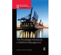The Routledge Handbook of Maritime Management