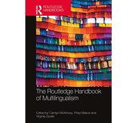 The Routledge Handbook of Multilingualism