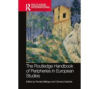 The Routledge Handbook of Peripheries in European Studies
