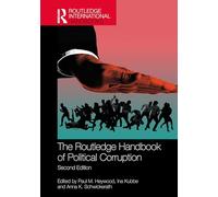 The Routledge Handbook of Political Corruption