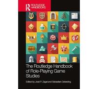 The Routledge Handbook of Role-Playing Game Studies
