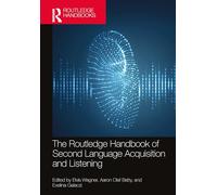 The Routledge Handbook of Second Language Acquisition and Listening