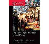 The Routledge Handbook of Soft Power