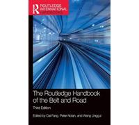 The Routledge Handbook of the Belt and Road