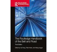The Routledge Handbook of the Belt and Road