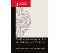 The Routledge Handbook of the Philosophy of Evidence