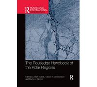 The Routledge Handbook of the Polar Regions