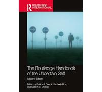 The Routledge Handbook of the Uncertain Self